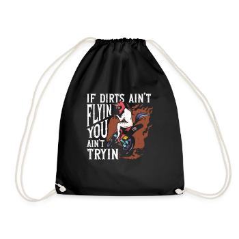 If The Dirt Ain't Flyin You Ain't Tryin Unicorn - Drawstring Bag - black - Front