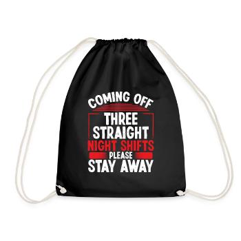 Funny Three Straigh Night Shifts Factory Worker - Drawstring Bag - black - Front