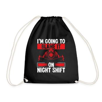 Firefighter Blame it on Night Shift Night Firemen - Drawstring Bag - black - Front