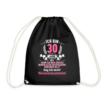 Ich bin 30 Jahre alt 30 Geburtstag - Turnbeutel - Schwarz - Vorne
