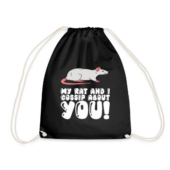 My rat and I talk about you - Drawstring Bag - black - Front