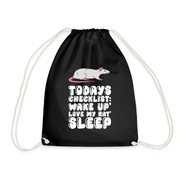 Heutige Checkliste Wake Up Love My Rat Sleep - Turnbeutel - Schwarz - Vorne