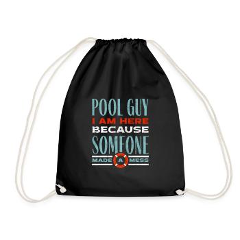 Pool Guy Cleaner Pool Service Funny Quote - Turnbeutel - Schwarz - Vorne