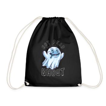 Not Dead But Will Ghost Quirky Humor Halloween Fun - Drawstring Bag - black - Front