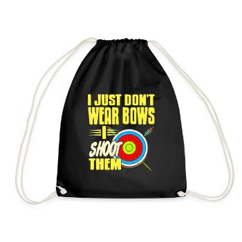 I Just Don't Wear Bows I Shoot Them Archery - Turnbeutel - Schwarz - Vorne