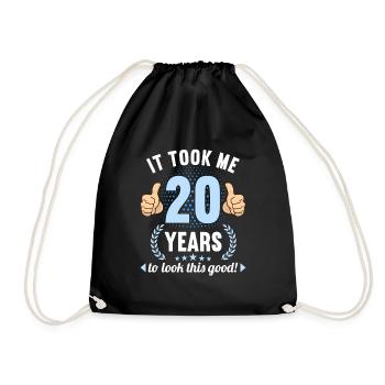 it took me 20 Years to look this good 20 Birthday - Turnbeutel - Schwarz - Vorne