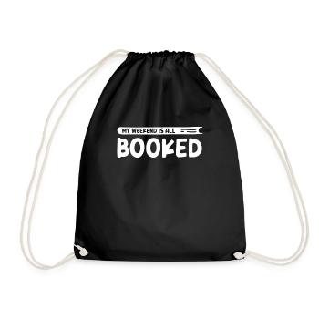 My Weekend Is All Booked Bookworm - Drawstring Bag - black - Front
