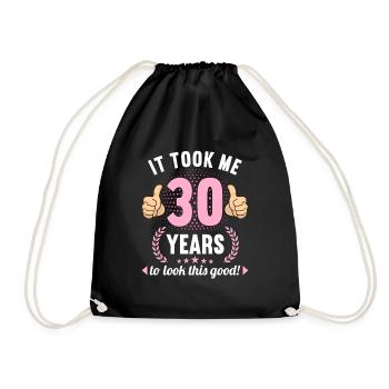 it took me 30 Years to look this good 30 Birthday - Turnbeutel - Schwarz - Vorne