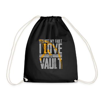 It's Not My Fault I Love To Vault Pole Vaulting - Drawstring Bag - black - Front