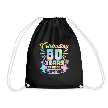 80th Birthday Idea Celebrating 80 Year Of Being - Turnbeutel - Schwarz - Vorne