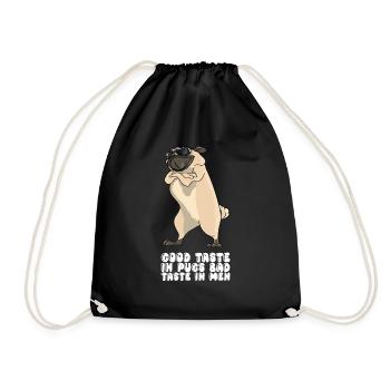 Good Taste In Pugs Bad Taste In Men - Drawstring Bag - black - Front