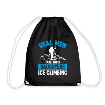 Ice Climber Real Men take their Daughter Ice - Turnbeutel - Schwarz - Vorne