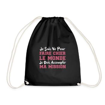 je suis né pour faire chier le monde cadeau humour - Sac de sport léger - noir - Devant