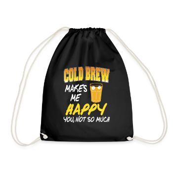 Cold Brew Makes Me You Not So Much Funny Present - Turnbeutel - Schwarz - Vorne