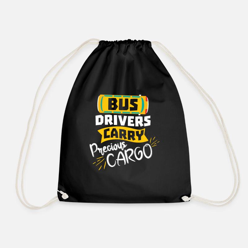 Bus Drivers Carry Precious Cargo - Drawstring Bag - black