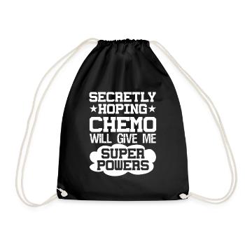 Secretly Hopes Chemo Will Give Me Superpowers - Drawstring Bag - black - Front
