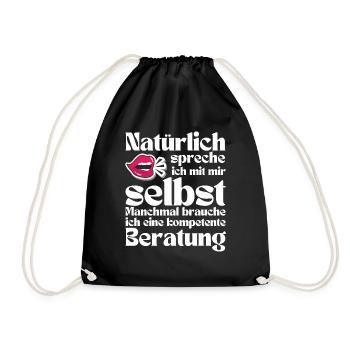 Natürlich spreche ich mit mir selbst! | Lustig - Turnbeutel - Schwarz - Vorne
