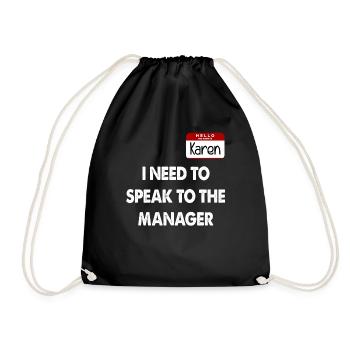 Karen Halloween I Need To Speak To The Manager - Drawstring Bag - black - Front