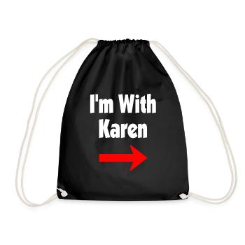 Karen Halloween Costume I'm With Karen - Drawstring Bag - black - Front