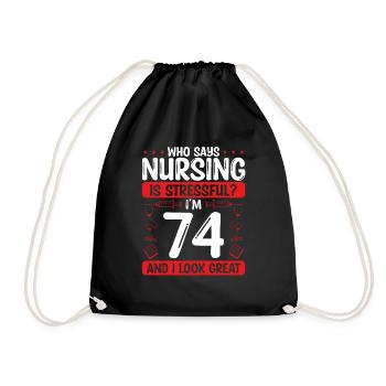 74 Birthday Nurses 74 Years Old Nurse for Work - Turnbeutel - Schwarz - Vorne