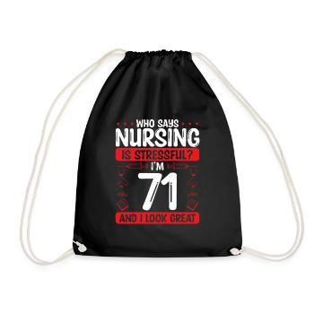 71 Birthday Nurses 71 Years Old Nurse for Work - Turnbeutel - Schwarz - Vorne