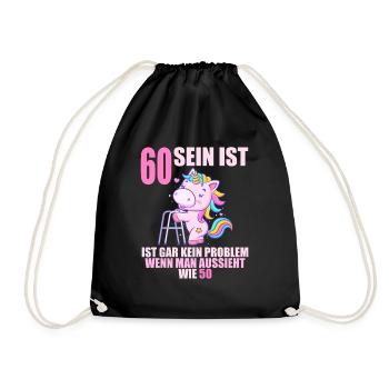 60 sein ist nicht schlimm wenn man 60 Geburtstag - Turnbeutel - Schwarz - Vorne