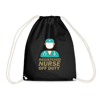 Registered Nurse OFF Duty Cool Awesome Designs - Drawstring Bag - black - Front