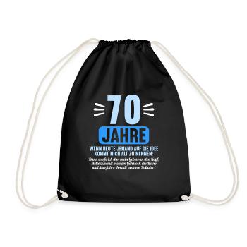 70 Jahre idee mich alt zu nennen 70 Geburtstag - Turnbeutel - Schwarz - Vorne