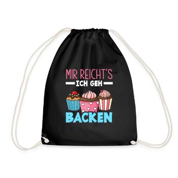 Mir Reicht's Ich Geh Backen Lustiges Backen - Turnbeutel - Schwarz - Vorne
