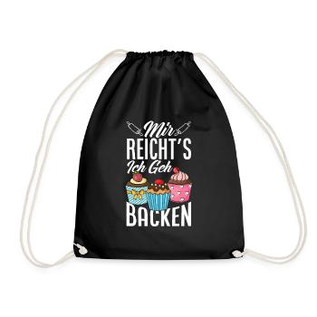 Mir Reicht's Ich Geh Backen Lustiges Backen - Turnbeutel - Schwarz - Vorne