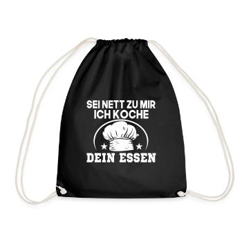Sei Nett Zu Mir Ich Koche Dein Essen Küchenchef - Turnbeutel - Schwarz - Vorne