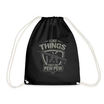 I Like Things The Pew Pew Gun Enthusiast - Drawstring Bag - black - Front