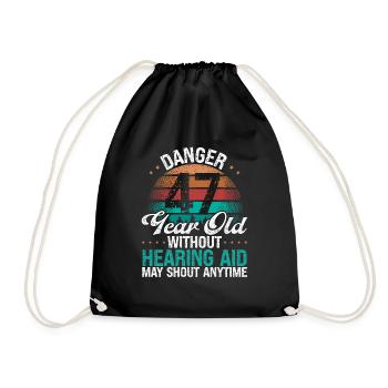 47 Birthday Idea Humor May Shout Funny 47 Year Old - Turnbeutel - Schwarz - Vorne