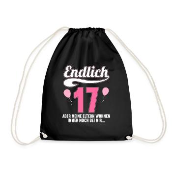 Endlich 17 aber Eltern leben bei mir 17 Geburtstag - Turnbeutel - Schwarz - Vorne