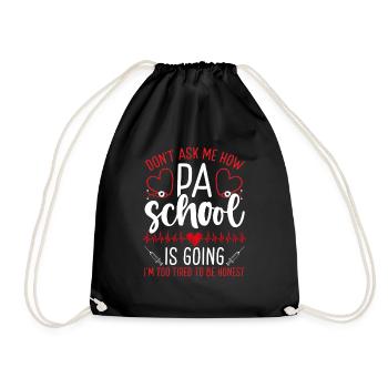 PA School Graduation Party Physician Assistant - Turnbeutel - Schwarz - Vorne