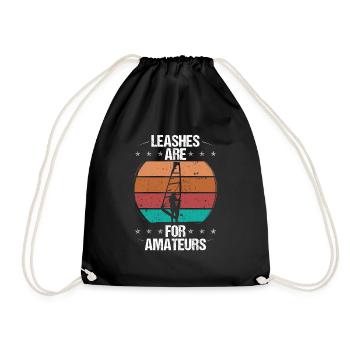 Windsurfer Leashes are for Amateurs Windsurfing - Turnbeutel - Schwarz - Vorne