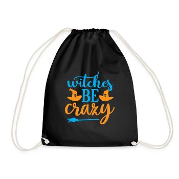 Witches be crazy - halloween humor - Drawstring Bag - black - Front