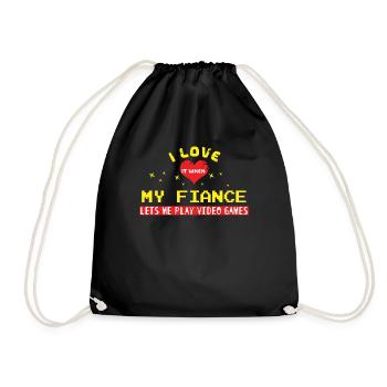 I Love When My Fiance Play Video Game Lover Gaming - Turnbeutel - Schwarz - Vorne