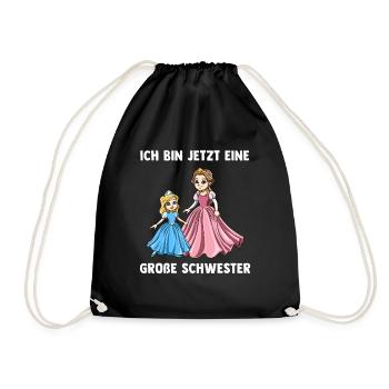 Prinzessin Große Schwester Ich bin jetzt ein Große - Turnbeutel - Schwarz - Vorne