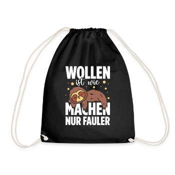 Wollen Ist Wie Machen Nur Fauler Faultier Geschenk - Turnbeutel - Schwarz - Vorne