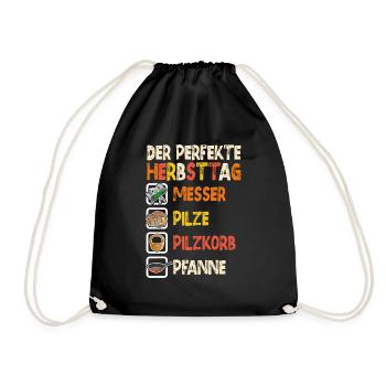 Pilze Sammeln Pilzsammler Pilzexperte Spruch - Turnbeutel - Schwarz - Vorne