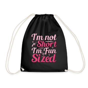 I'm not small, I have fun in size - Drawstring Bag - black - Front