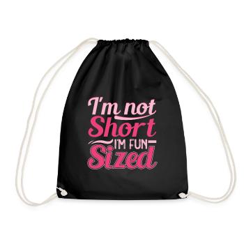 I'm not small, I have fun in size - Drawstring Bag - black - Front