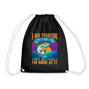 I Go Fishing Because I Like It Angler Fisherman - Drawstring Bag - black - Front