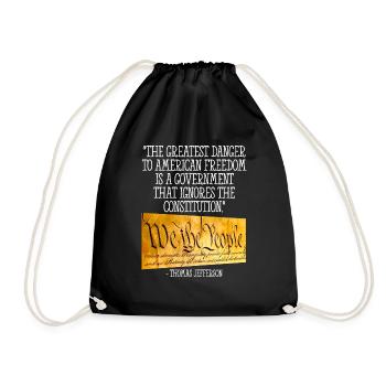 Greatest Danger To Freedom Quote Thomas Jefferson - Drawstring Bag - black - Front