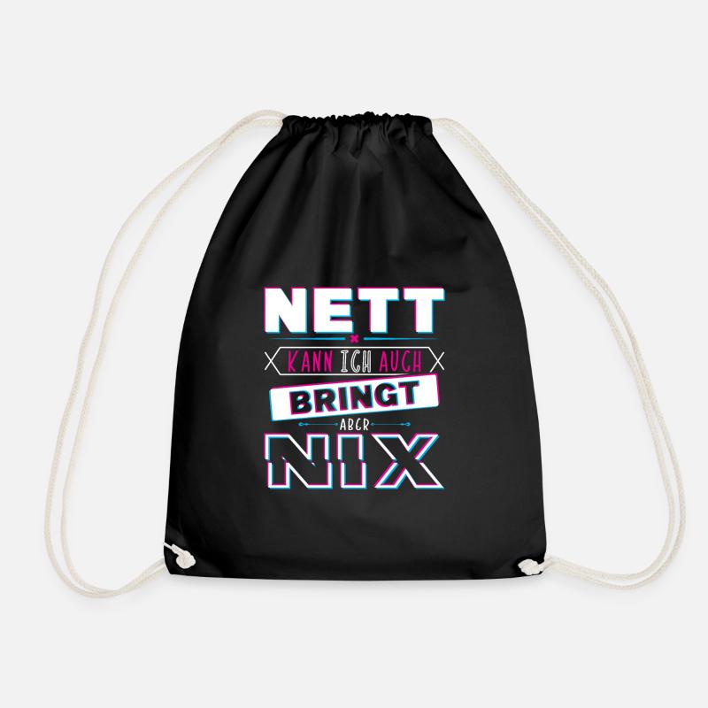 Nett kann ich auch bringt aber Nix - Turnbeutel - Schwarz