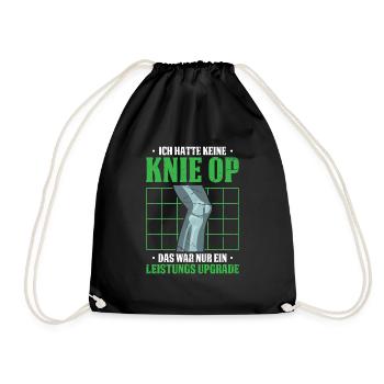 Ich Hatte Keine Knie OP Das War Nur Ein Leistungs - Turnbeutel - Schwarz - Vorne