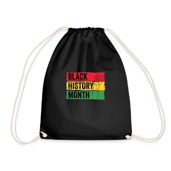 Black History Month Black History American Africa - Turnbeutel - Schwarz - Vorne