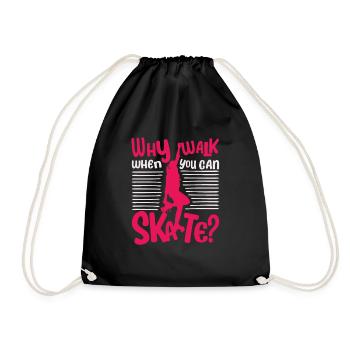Roller Skate - Why walk when you can Skate? - Turnbeutel - Schwarz - Vorne
