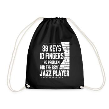 88 Keys 10 Fingers No Problem For Best Jazz Player - Turnbeutel - Schwarz - Vorne